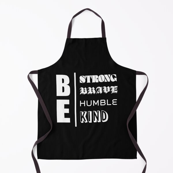 Item preview, Be Strong. Be Brave. Be Humble. Be KIND designed and sold by daintyLLama.