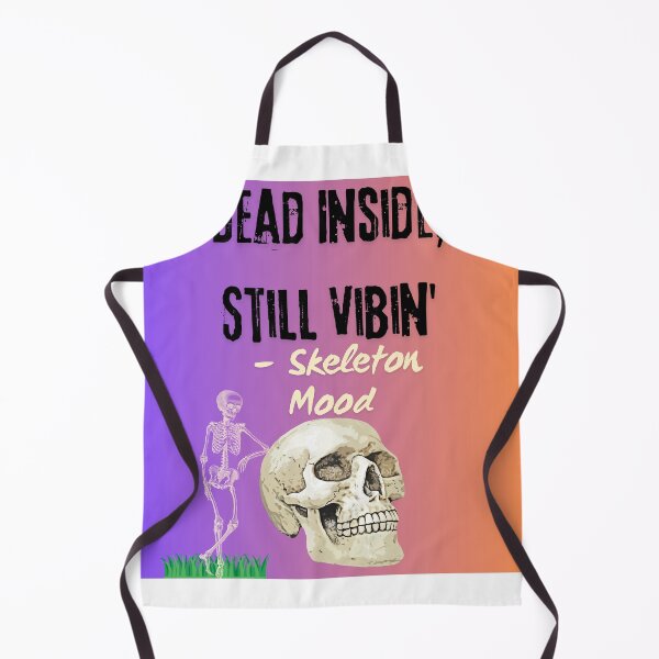 Item preview, Dead Inside, Still Vibin' – Skeleton Mood designed and sold by AlphaKids33.