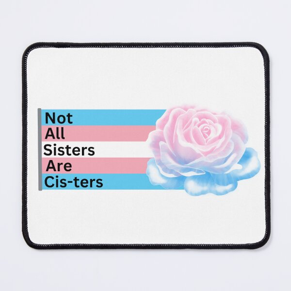 Item preview, Not all Sisters are cis-ters designed and sold by Orca$hop.