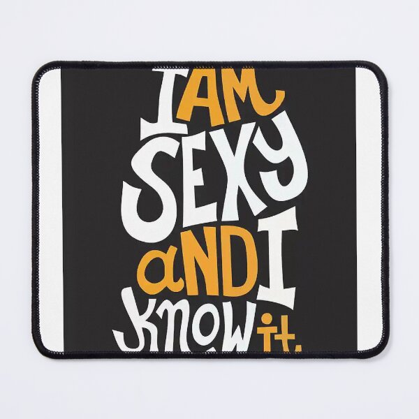 Item preview, I AM SEXY  designed and sold by IslaTienda.