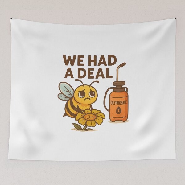 Item preview, We Had a Deal – Sad Bee Anti-Pesticide Message designed and sold by Lacritsa .