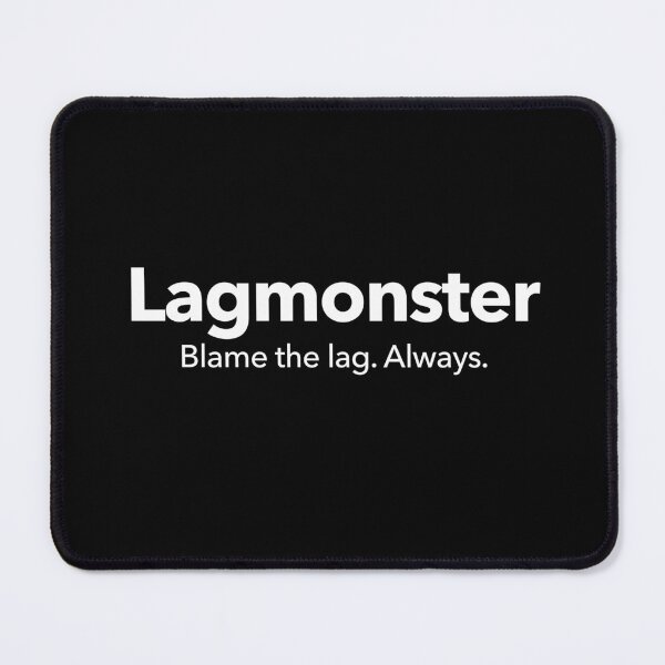 Item preview, Lagmonster designed and sold by Textitude.