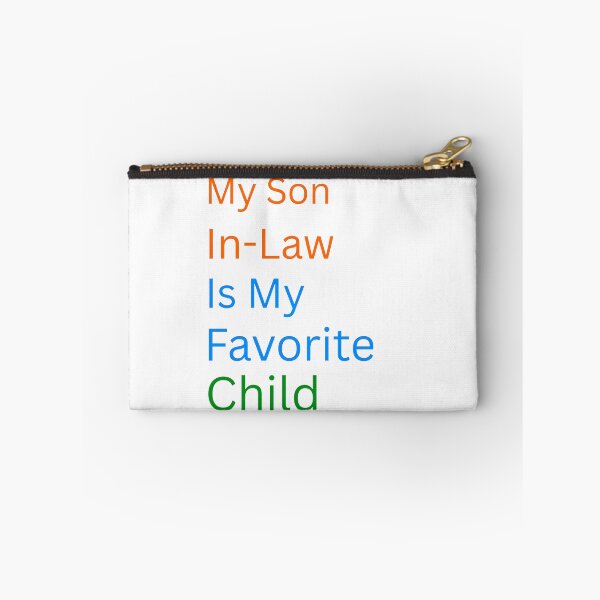 Item preview, My son in law is my favorite child designed and sold by Echo Aesthetics.