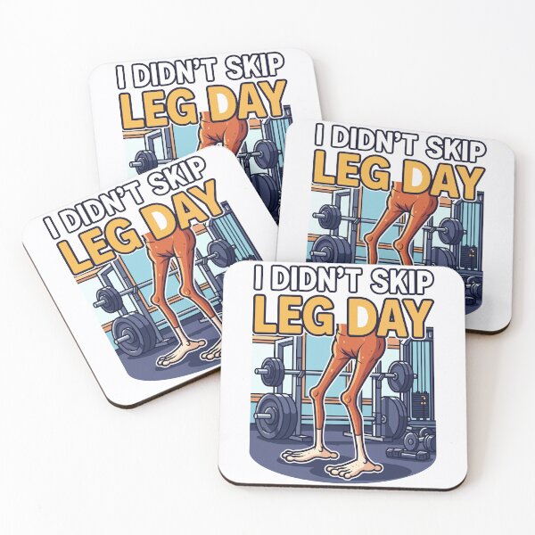 Item preview, I Didn’t Skip Leg Day designed and sold by Amir Faysal.