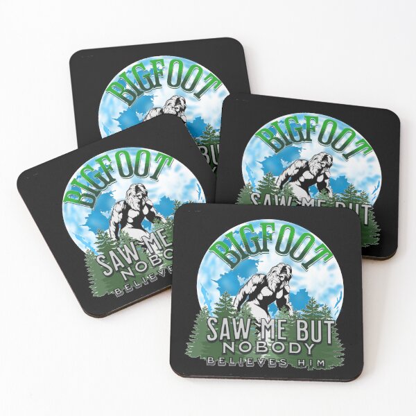 Item preview, Bigfoot Saw Me Nobody Believes Him designed and sold by TheEndDesign.