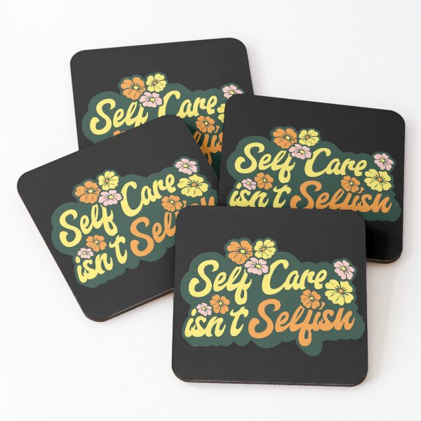 Item preview, Self Care Is Not Selfish – Mental Health & Wellness Quote designed and sold by dudelinart.