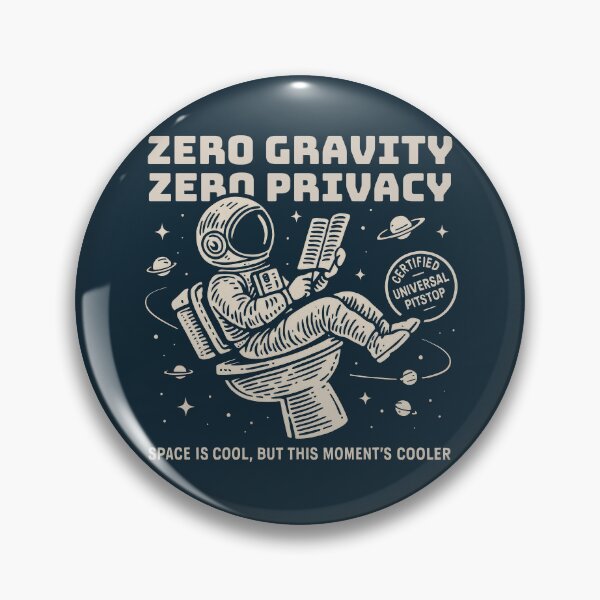 Item preview, Zero Gravity, Zero Privacy designed and sold by EdvvinStudios.
