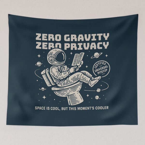 Item preview, Zero Gravity, Zero Privacy designed and sold by EdvvinStudios.