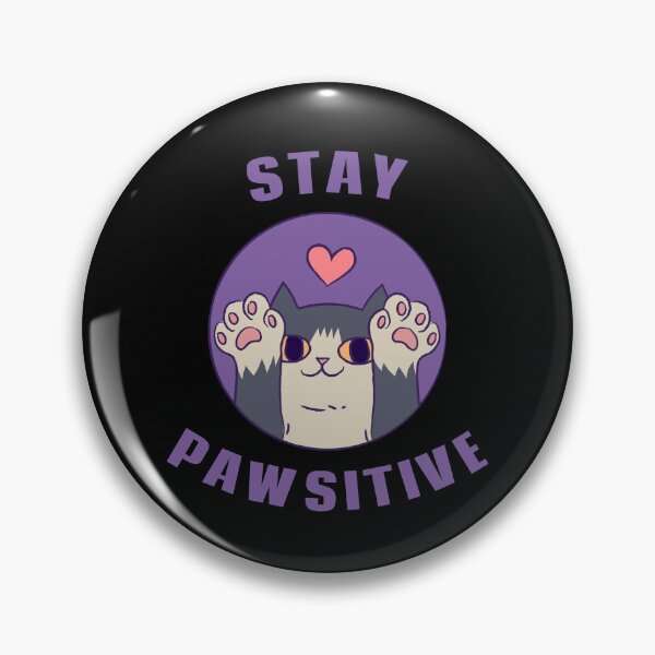 Item preview, Stay Pawsitive designed and sold by 87-Aesthetics.