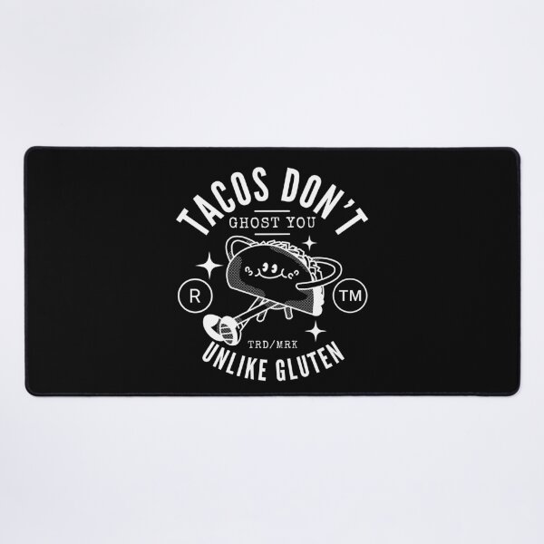 Item preview, Gluten-free tacos don't ghost you designed and sold by Peerless-Prime.