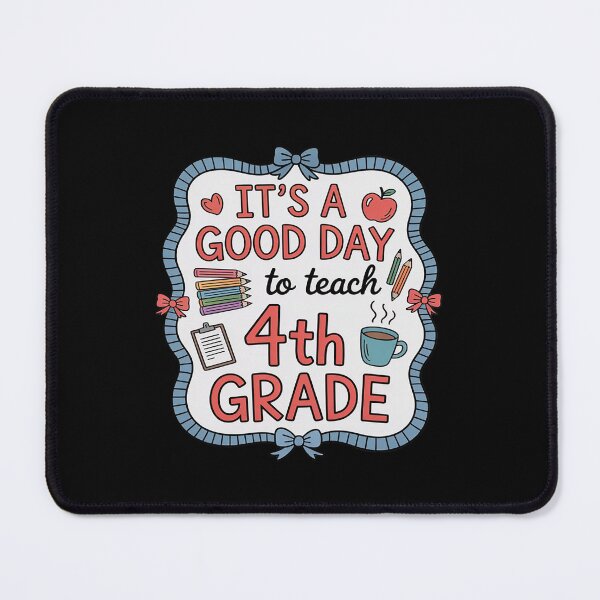 Item preview, Back to School It's A Good Day To Teach 4th Grade designed and sold by brynatshop.