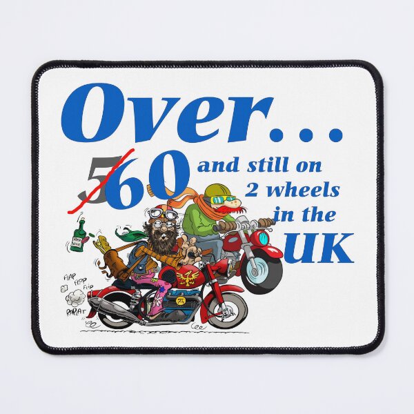 Item preview, Over 60 & still on 2 wheels designed and sold by Pugwashuk.