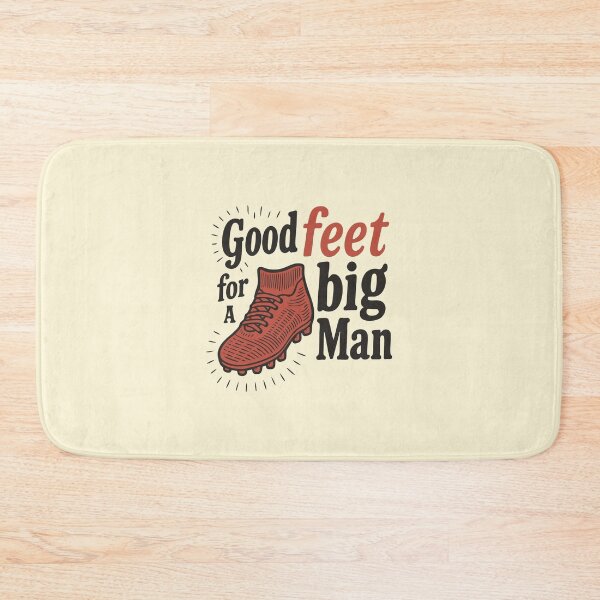 Item preview, Good Feet for a Big Man designed and sold by Strip Tees.