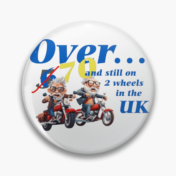Item preview, Over 70 & still on 2 wheels designed and sold by Pugwashuk.