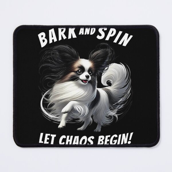 Item preview, Bark and Spin Let Chaos Begin Funny Papillon Dog Mom Dad designed and sold by Kimberley King Art King Art.