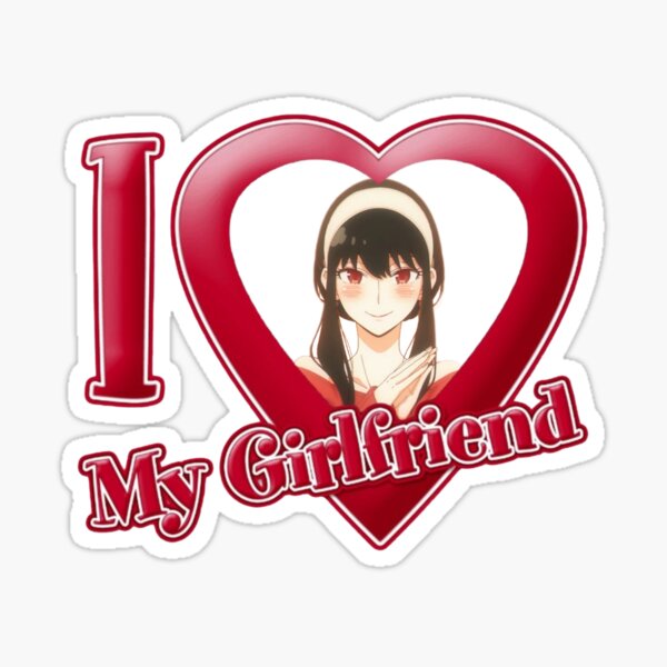 Item preview, SpyxFamily - Yor Forger - I Love My Girlfriend designed and sold by AtheaWH.