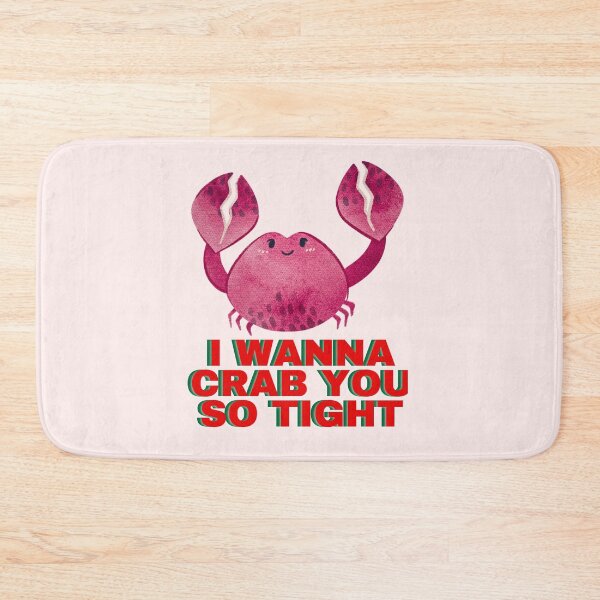 Item preview, I wanna crab you so tight: love, crab, tight, romantic design designed and sold by FLIRTAASAN.