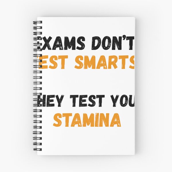Item preview, Exams Don’t Test Smarts, They Test Your Stamina – Motivational Student Quote designed and sold by PRINTJIT.