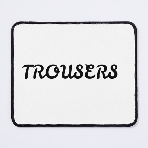 Item preview, Trousers designed and sold by No Scuffs.