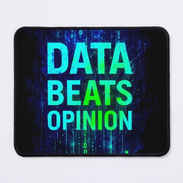 Item preview, data beats opinion designed and sold by somewhere76.