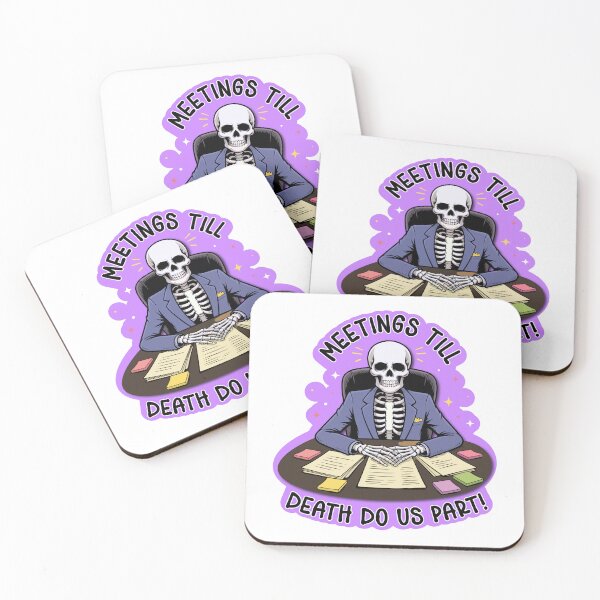 Item preview, Meetings till Death do us apart| Sarcastic Skeleton Sticker | Work Vibe Humor| Funny Skeleton Work Sticker | Sarcastic Quote for Burnout & Mental Health designed and sold by mbarts85.