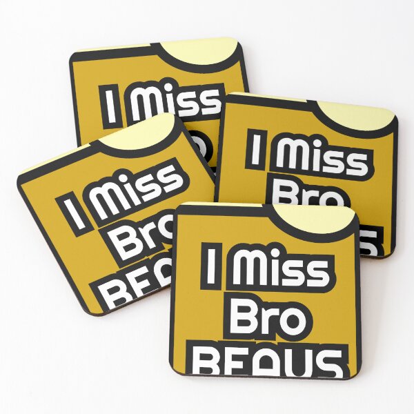 Item preview, I Miss Bro BEAUS brews designed and sold by Jbags28.