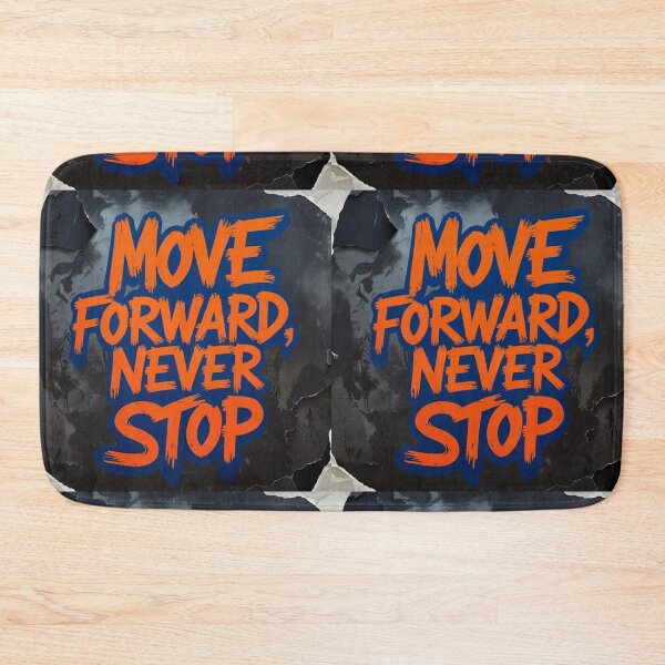 Item preview, Move Forward, Never Stop 36 designed and sold by Zeir Shop.