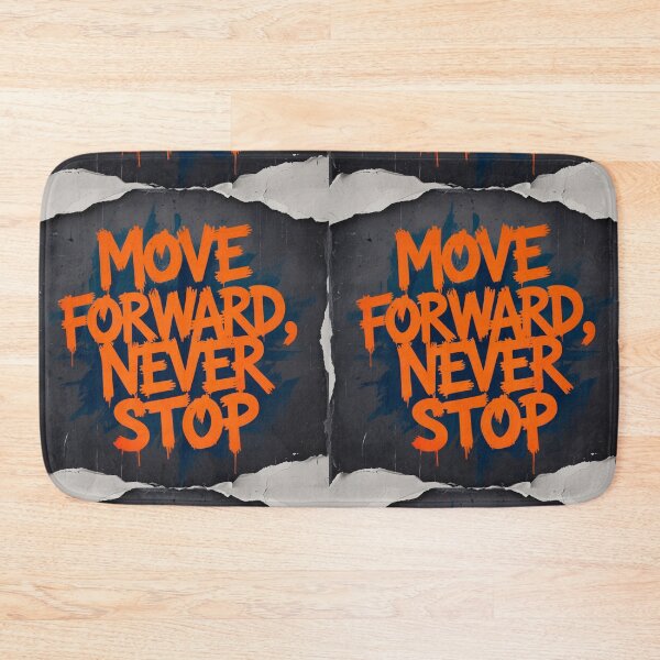 Item preview, Move Forward, Never Stop 37 designed and sold by Zeir Shop.