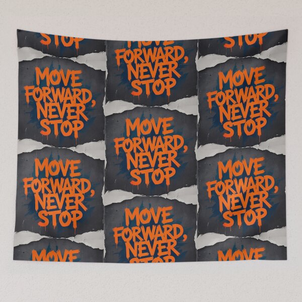 Item preview, Move Forward, Never Stop 37 designed and sold by Zeir Shop.