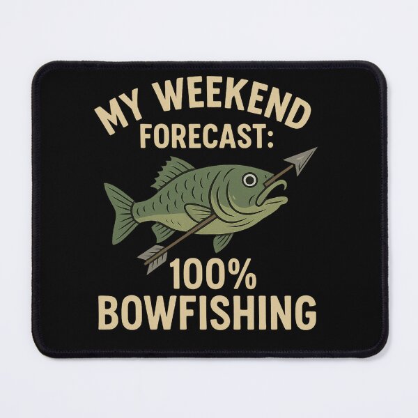 Item preview, My Weekend Forecast: 100% Bowfishing – Funny Outdoor Archer Design designed and sold by RowenaHicks.