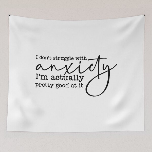 Item preview, Funny, Sarcastic Anxiety Quote, Hoodies, Witty Mental Health, Funny Quote, Anxiety Humor  designed and sold by DesignDenDo ⭐⭐⭐⭐⭐.