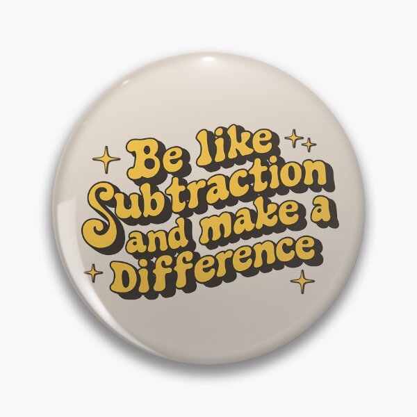 Item preview, Be Like Subtraction and Make a Difference Math Teacher designed and sold by stylesip.