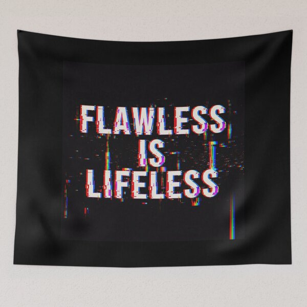 Item preview, Flawless is Lifeless Glitch Art Dystopian Quote designed and sold by Elizarfa.