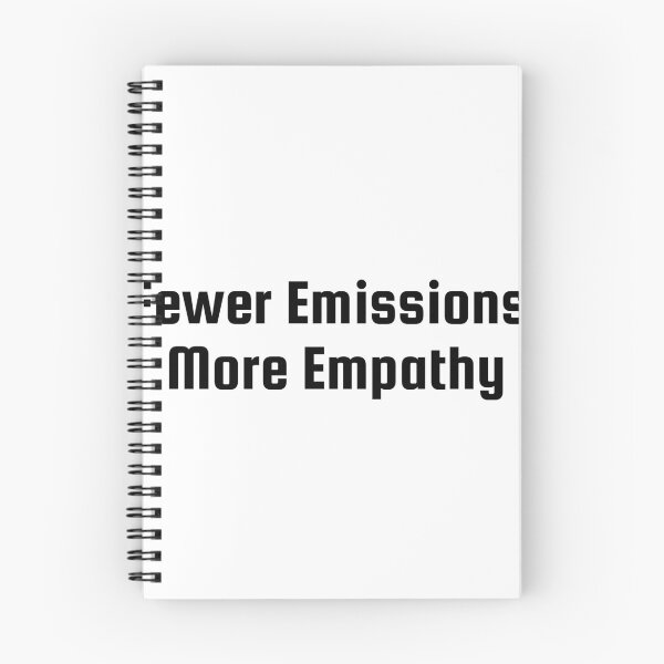 Item preview, Fewer Emissions, More Empathy designed and sold by Ninjacatoff.