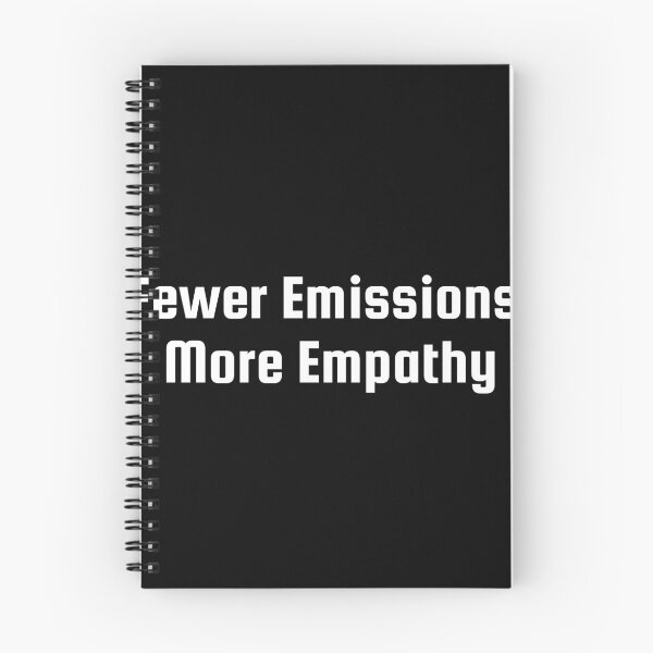 Item preview, Fewer Emissions, More Empathy designed and sold by Ninjacatoff.