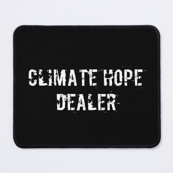 Item preview, Climate Hope Dealer designed and sold by Ninjacatoff.