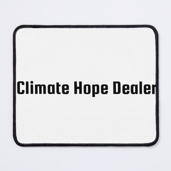 Item preview, Climate Hope Dealer designed and sold by Ninjacatoff.