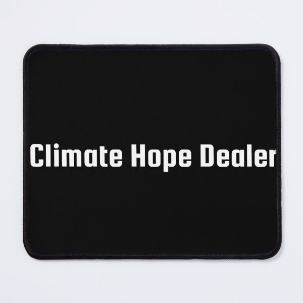 Item preview, Climate Hope Dealer designed and sold by Ninjacatoff.