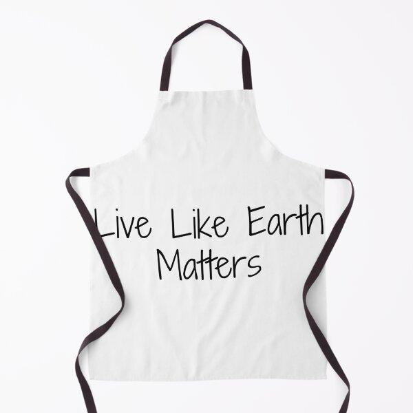 Item preview, Live Like Earth Matters designed and sold by Ninjacatoff.