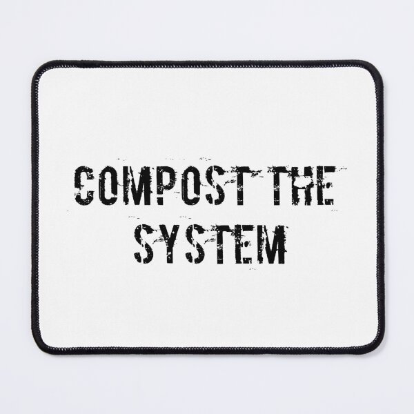 Item preview, Compost the System designed and sold by Ninjacatoff.