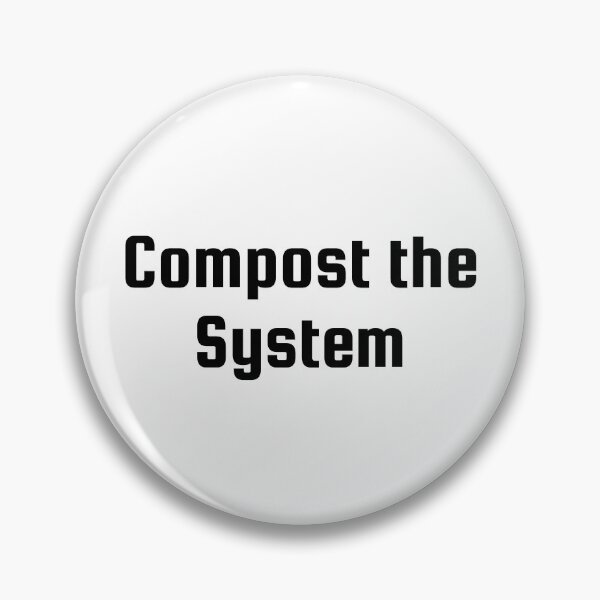 Item preview, Compost the System designed and sold by Ninjacatoff.