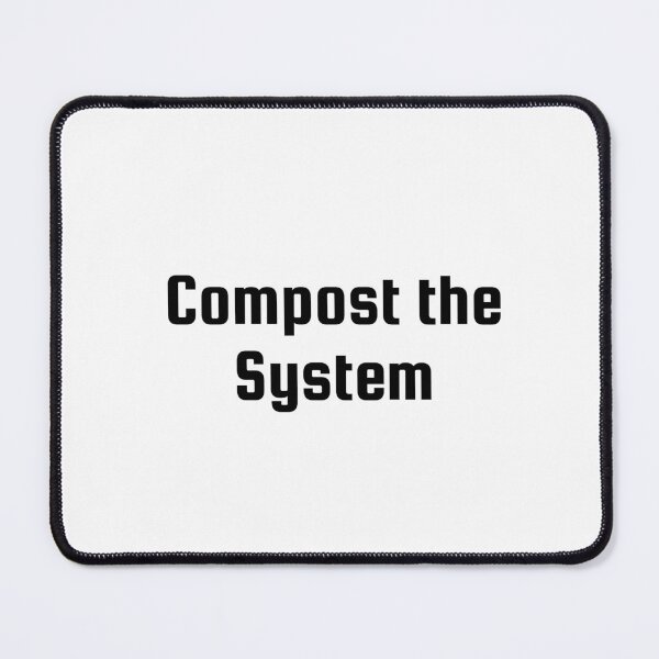 Item preview, Compost the System designed and sold by Ninjacatoff.