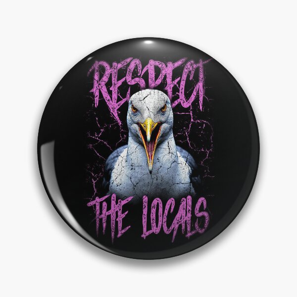 Item preview, Respect The Locals Funny Seagull Seaside designed and sold by JRRTs.