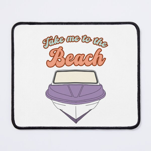 Item preview, Take me to the Beach designed and sold by FoxyS.