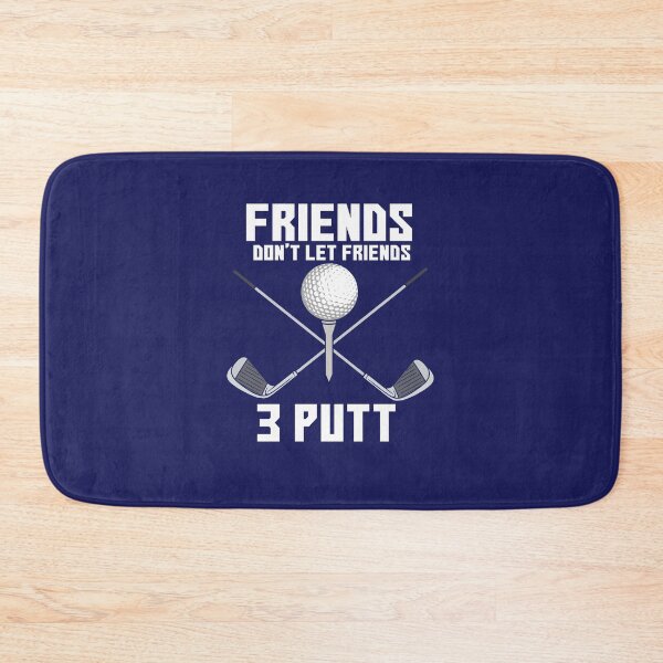 Item preview, Friends Don't Let Friends 3 Putt Funny Golfer Golf designed and sold by jaygo.