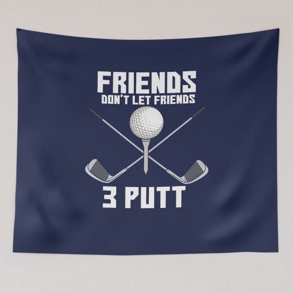 Item preview, Friends Don't Let Friends 3 Putt Funny Golfer Golf designed and sold by jaygo.