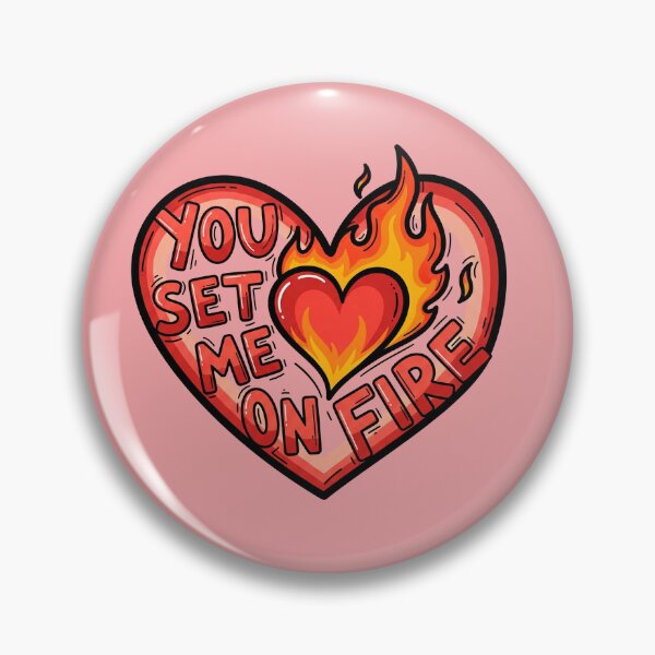 Item preview, You Set Me On Fire Heart designed and sold by Owcomm.