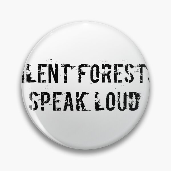 Item preview, Silent Forests Speak Loud designed and sold by Ninjacatoff.