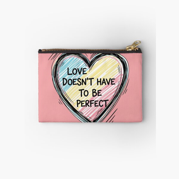 Item preview, Love Doesn't Have To Be Perfect Heart designed and sold by Owcomm.
