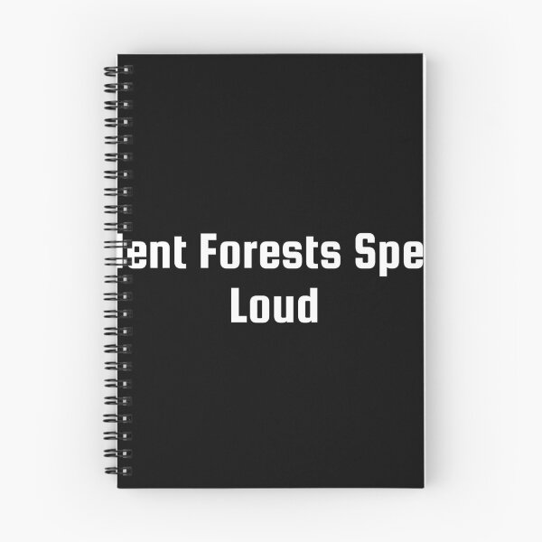 Item preview, Silent Forests Speak Loud designed and sold by Ninjacatoff.